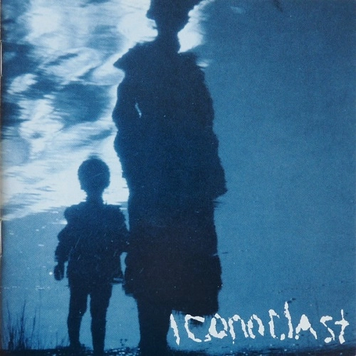 ICONOCLAST (90'S HARD CORE/US) / ICONOCLAST
