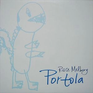 ROSE MELBERG / PORTOLA (LP)