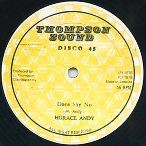 HORACE ANDY / ホレス・アンディ / DON'T SAY NO