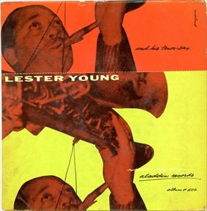 LESTER YOUNG / レスター・ヤング / AND HIS TENOR SAX
