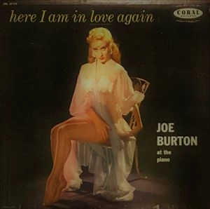JOE BURTON / HERE I AM IN LOVE AGAIN