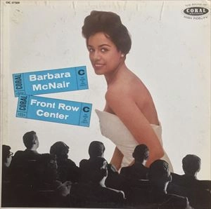 BARBARA MCNAIR / バーバラ・マクネア / FRONT ROW CENTER
