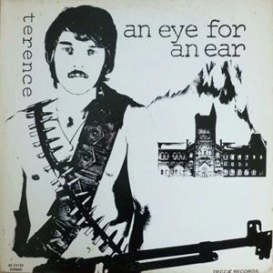 TERENCE / テレンス / EYE FOR AN EAR