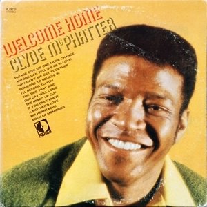 CLYDE MCPHATTER / クライド・マクファター / WELCOME HOME
