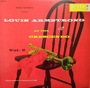 LOUIS ARMSTRONG / ルイ・アームストロング / AT THE CRESCENDO VOL. 2