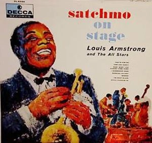 LOUIS ARMSTRONG / ルイ・アームストロング / SATCHMO ON STAGE