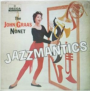 JOHN GRAAS / ジョン・グラース / JAZZMANTICS