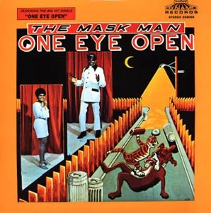 MASKMAN & THE AGENTS / ONE EYE OPEN
