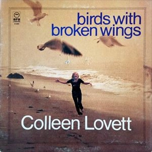 COLLEEN LOVETT / BIRDS WITH BROKEN WINGS