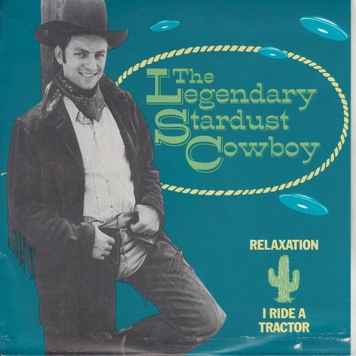 LEGENDARY STARDUST COWBOY / レジェンダリー・スターダスト・カウボーイ / RELAXATION/I RIDE A