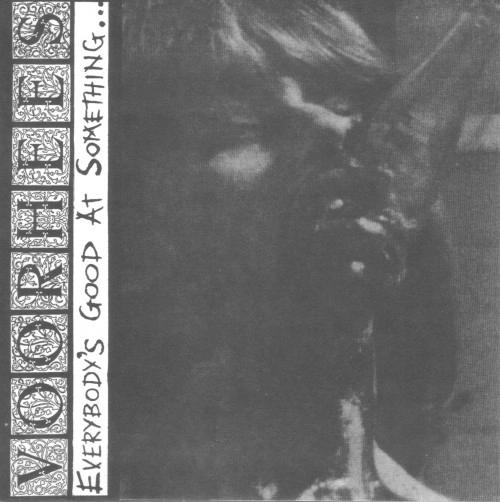 VOORHEES / EVERYBODY'S GOOD AT