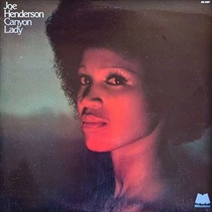 JOE HENDERSON / ジョー・ヘンダーソン / CANYON LADY