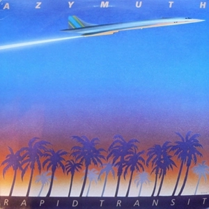 AZYMUTH / アジムス / RAPID TRANSIT