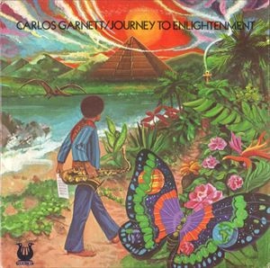 CARLOS GARNETT / カルロス・ガーネット / JOURNEY TO ENLIGHTENMENT