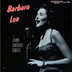 BARBARA LEA / バーバラ・リー / WITH THE JOHNNY WINDHURST QUINTETS