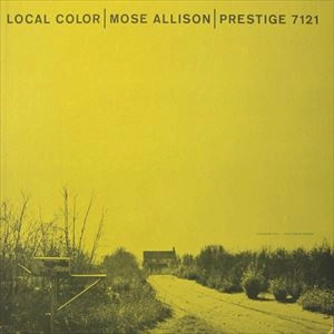 MOSE ALLISON / モーズ・アリソン / LOCAL COLOR