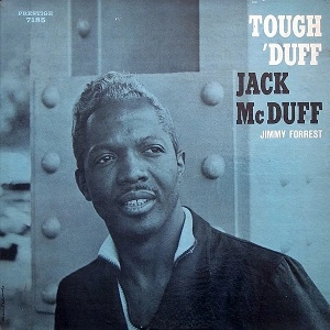 JACK MCDUFF (BROTHER JACK MCDUFF) / ジャック・マクダフ (ブラザー・ジャック・マクダフ) / TOUGH 'DUFF