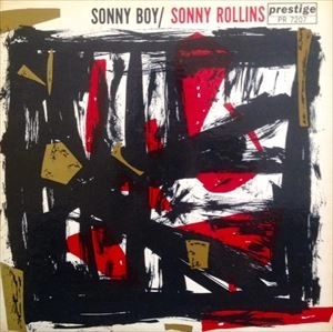 SONNY ROLLINS / ソニー・ロリンズ / SONNY BOY