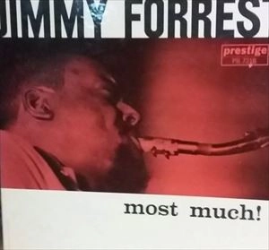 JIMMY FORREST / ジミー・フォレスト / MOST MUCH