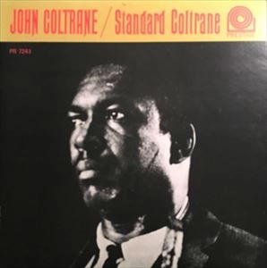 JOHN COLTRANE / ジョン・コルトレーン / STANDARD COLTRANE
