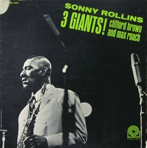 SONNY ROLLINS / ソニー・ロリンズ / 3 GIANTS!