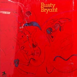 RUSTY BRYANT / ラスティ・ブライアント / FIRE EATER!