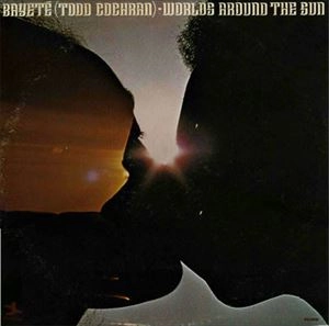 BAYETE(TODD COCHRAN) / WORLDS AROUND THE SUN
