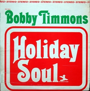 BOBBY TIMMONS / ボビー・ティモンズ / HOLIDAY SOUL