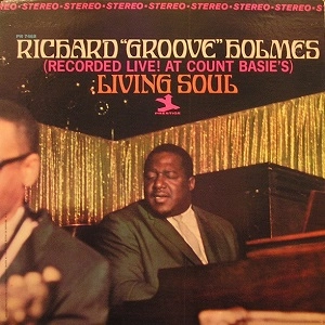 GROOVE HOLMES / グルーヴ・ホルムズ / LIVING SOUL