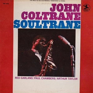 JOHN COLTRANE / ジョン・コルトレーン / SOULTRANE