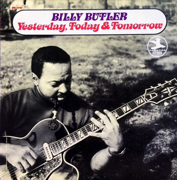 BILLY BUTLER / ビリー・バトラー / YESTERDAY TODAY & TO