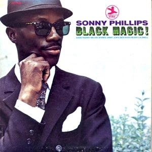 SONNY PHILLIPS / ソニー・フィリップス / BLACK MAGIC!