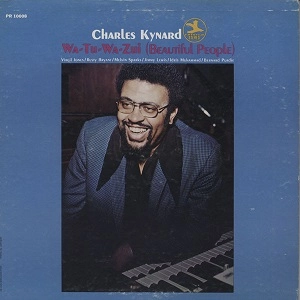 CHARLES KYNARD / チャールズ・カイナード / WA-TU-WA-ZUI