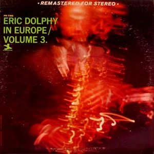 ERIC DOLPHY / エリック・ドルフィー / IN EUROPE VOL.3