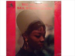 RED HOLLOWAY / レッド・ホロウェイ / SAX STRINGS & SOUL