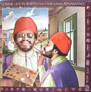 LONNIE LISTON SMITH / ロニー・リストン・スミス / RENAISSANCE