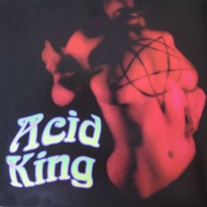 ACID KING / アシッド・キング / DOWN WITH THE CROWN