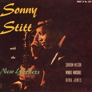 SONNY STITT / ソニー・スティット / WITH THE NEW YORKERS