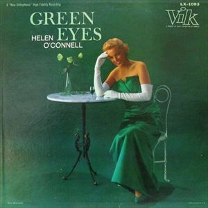HELEN O'CONNELL / ヘレン・オコネル / GREEN EYES