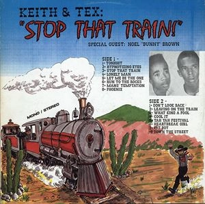KEITH & TEX / キース・アンド・テックス / STOP THAT TRAIN