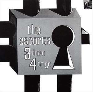 ESCORTS / エスコーツ / 3 DOWN 4 TO GO