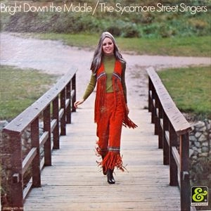 SYCAMORE STREET SINGERS / BRIGHTH DOWN THE MIDDLE