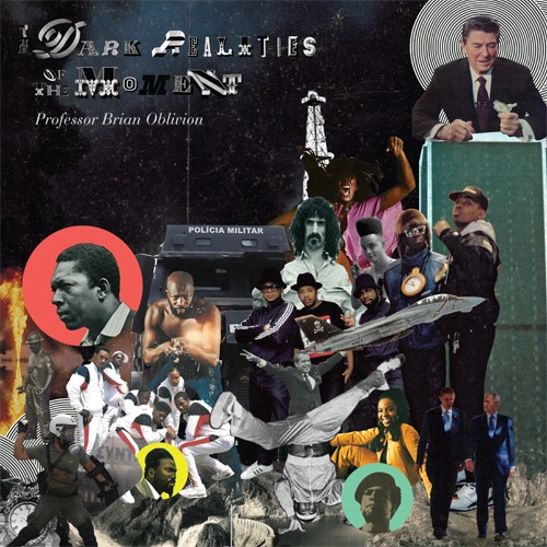 PROFESSOR BRIAN OBLIVION / プロフェッサー・ブライアン・オブリヴィオン / DARK REALITIES OF THE MOMENT (LP)