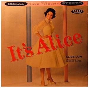 ALICE LON / アリス・ロン / IT'S ALICE