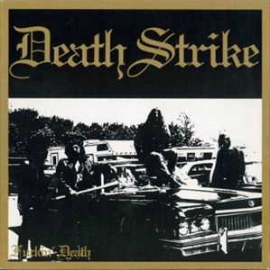 DEATH STRIKE / FUCKIN' DEATH