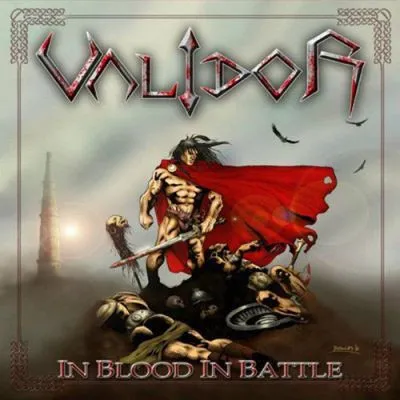 VALIDOR / IN BLOOD IN BATTLE