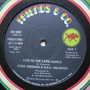 EDDIE DRENNON & B.B.S. UNLIMITED / LET'S DO THE LATIN HUSTLE