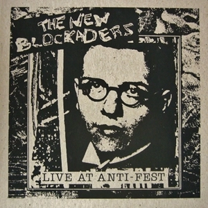 NEW BLOCKADERS / LIVE AT ANTI-FEST