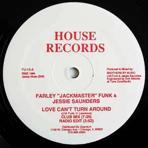 FARLEY JACKMASTER FUNK / LOVE CAN'T TURN AROU