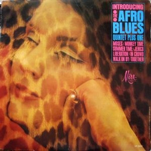 AFRO-BLUES QUINTET PLUS 1 / INTRODUCING